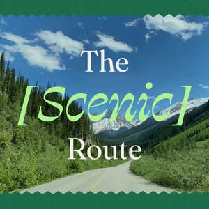 The [Scenic] Route